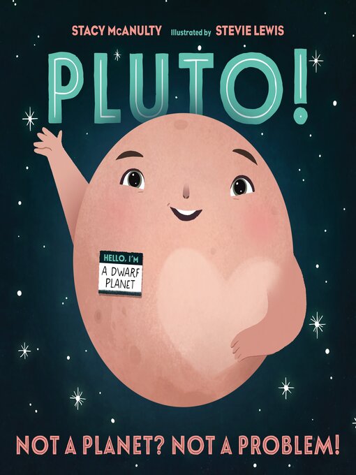 Title details for Pluto! by Stacy McAnulty - Available